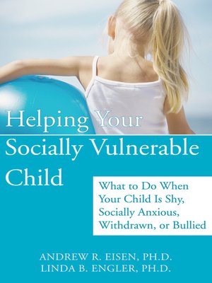 Helping Your Socially Vulnerable Child - ebook